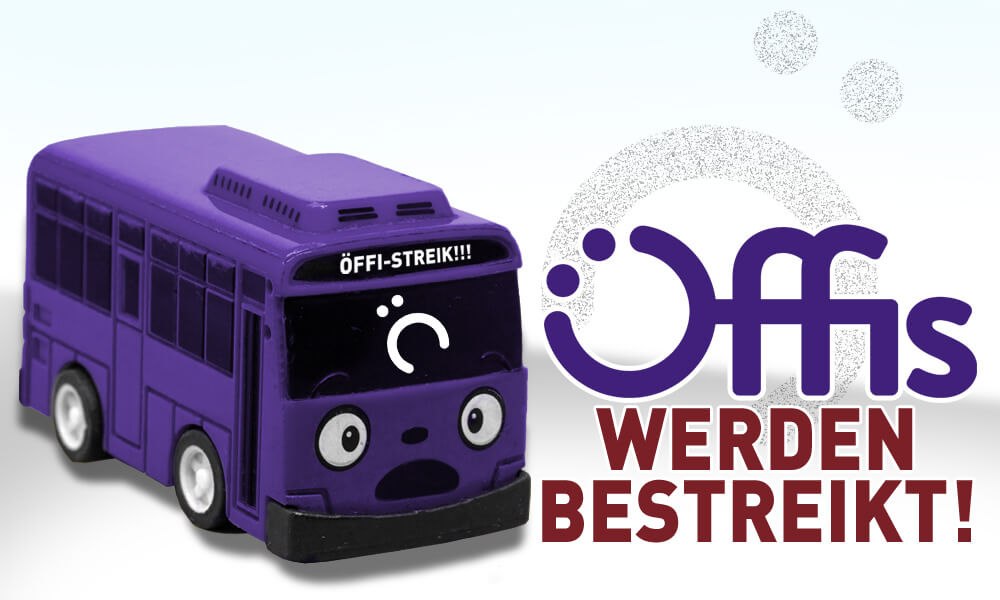 Du betrachtest gerade 🚌 Die Öffis werden bestreikt!