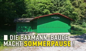 Mehr über den Artikel erfahren 🌲🏡🌳 Die Baxmannbaude macht SOMMERPAUSE