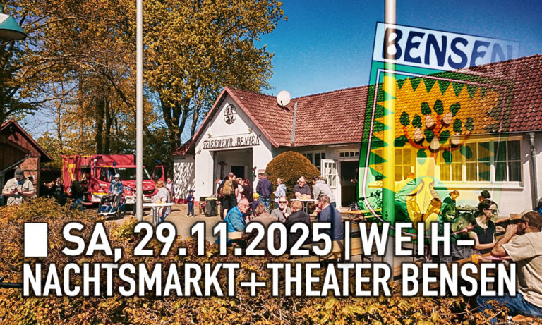 Mehr über den Artikel erfahren 🎄☃️ Weihnachtsmarkt mit Theater in Bensen