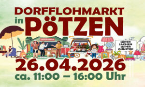 Mehr über den Artikel erfahren 🛍️🏘️ Dorfflohmarkt 2026 in Pötzen